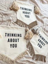 Load image into Gallery viewer, ‘Thinking About You’ Banner in Caramel Cream & Natural Trim