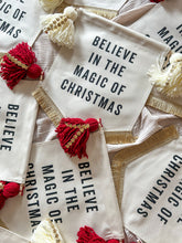 Load image into Gallery viewer, Cream ‘Believe in the Magic of Christmas' Banner