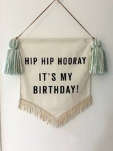 Load image into Gallery viewer, 7. Limited Edition ‘Hip Hip Hooray It’s My Birthday’ Large Banner