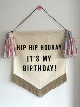 Load image into Gallery viewer, 2. Limited Edition ‘Hip Hip Hooray It’s My Birthday’ Large Banner