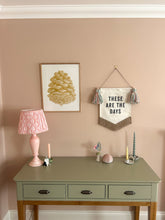 Load image into Gallery viewer, 'These Are The Days' Banner