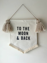Load image into Gallery viewer, ‘To The Moon & Back’ Banner