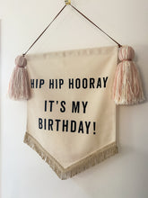 Load image into Gallery viewer, 2. Limited Edition ‘Hip Hip Hooray It’s My Birthday’ Large Banner
