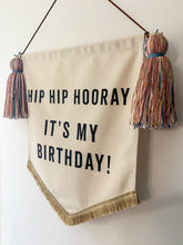 Load image into Gallery viewer, 1. Limited Edition ‘Hip Hip Hooray It’s My Birthday’ Large Banner