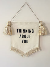 Load image into Gallery viewer, ‘Thinking About You’ Banner in Caramel Cream & Natural Trim