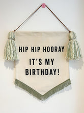Load image into Gallery viewer, 8. Limited Edition ‘Hip Hip Hooray It’s My Birthday’ Large Banner