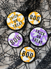 Load image into Gallery viewer, Large &#39;Trick or Treat&#39; Badge
