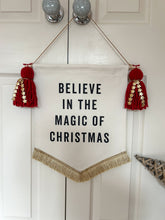 Load image into Gallery viewer, Festive Red ‘Believe in the Magic of Christmas&#39; Banner
