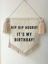 Load image into Gallery viewer, 4. Limited Edition ‘Hip Hip Hooray It’s My Birthday’ Large Banner
