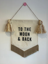 Load image into Gallery viewer, ‘To The Moon &amp; Back’ Banner (Seconds stock - £10 off)
