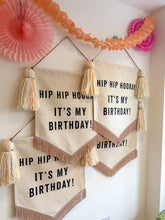 Load image into Gallery viewer, Limited Edition ‘Hip Hip Hooray It’s My Birthday’ Large Banner - Funfetti
