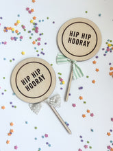 Load image into Gallery viewer, ‘Hip Hip Hooray’ Cake topper

