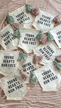 Load image into Gallery viewer, ‘Young Hearts Run Free’ Green Banner
