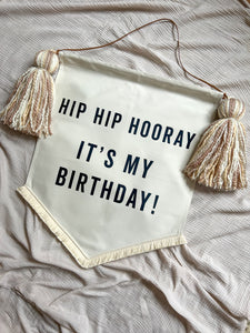 Limited Edition ‘Hip Hip Hooray It’s My Birthday’ Large Banner - Neutral Brush Fringe