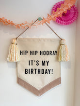 Load image into Gallery viewer, Limited Edition ‘Hip Hip Hooray It’s My Birthday’ Large Banner - Funfetti

