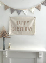 Load image into Gallery viewer, Natural on Cream ‘Happy Birthday’ Wall Flag
